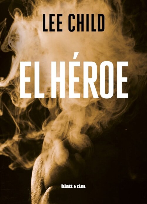 EL HEROE (Hardcover)
