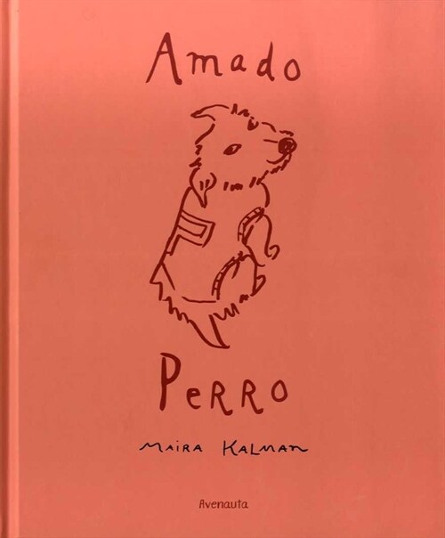 AMADO PERRO (Hardcover)