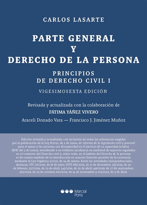 PRINCIPIOS DE DERECHO CIVIL. TOMO I (26ª ED.). PARTE GENERAL Y DERECHO DE LA PER (Hardcover)