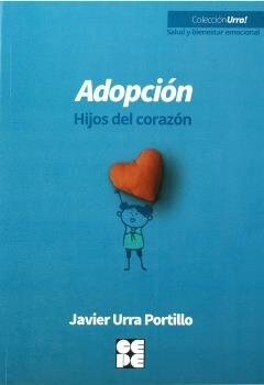 ADOPCIO- HIJOS DEL CORAZON (Hardcover)