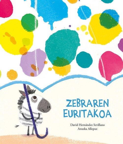 ZEBRAREN EURITAKOA (Hardcover)