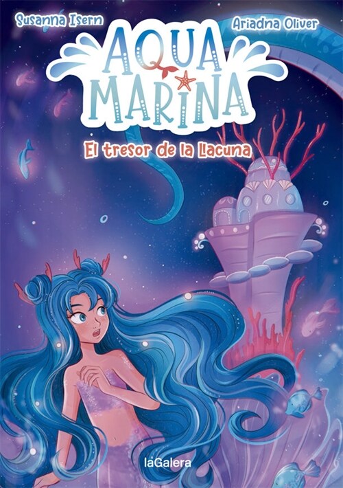 AQUA MARINA 3. EL TRESOR DE LA LLACUNA (Hardcover)