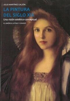 LA PINTURA DEL SIGLO XIX (Hardcover)