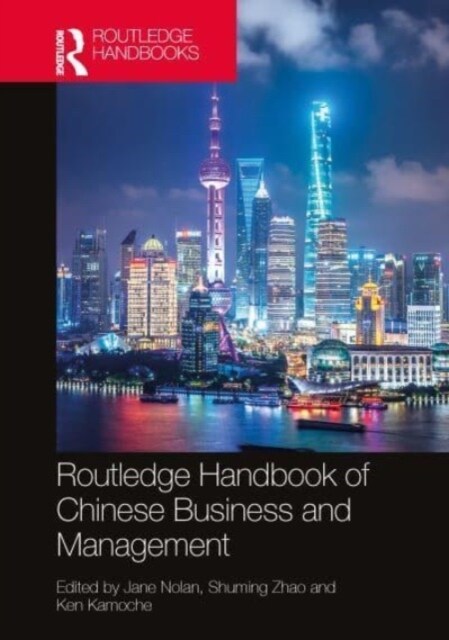 Routledge Handbook of Chinese Business and Management (Hardcover)