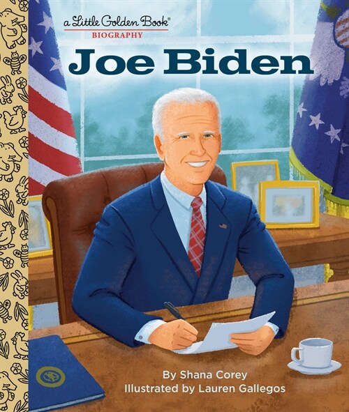 Joe Biden: A Little Golden Book Biography (Hardcover)