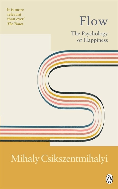 Flow : The Psychology of Happiness (Paperback)