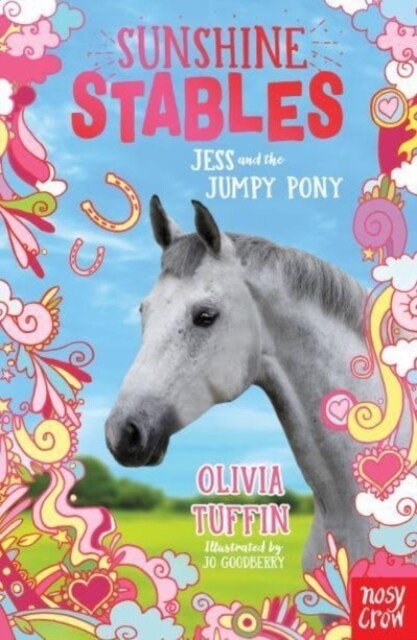 Sunshine Stables: Jess and the Jumpy Pony (Paperback)