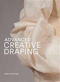 Advanced Creative Draping (Paperback)