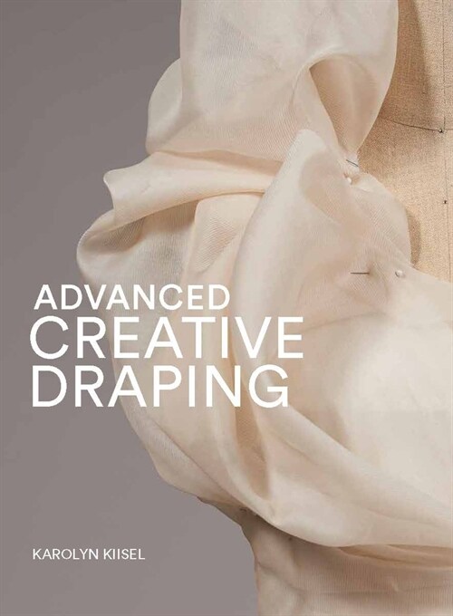 Advanced Creative Draping (Paperback)