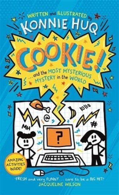 Cookie! (Book 3): Cookie and the Most Mysterious Mystery in the World (Hardcover)