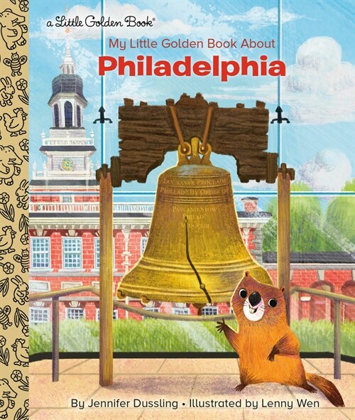 My Little Golden Book About Philadelphia (Hardcover)