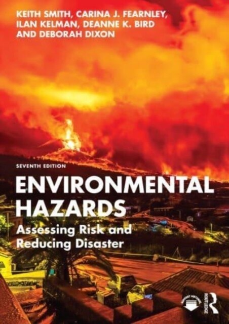 Environmental Hazards: Assessing Risk and Reducing Disaster (Paperback, 7)