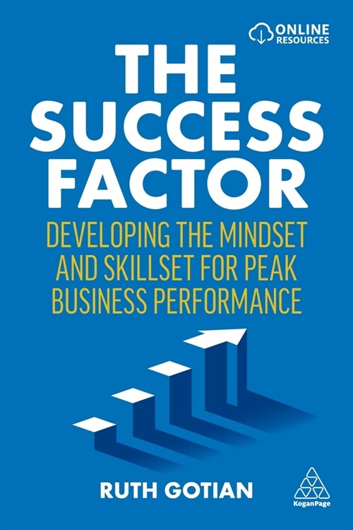 The Success Factor : Developing the Mindset and Skillset for Peak Business Performance (Paperback)