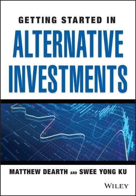 Getting Started in Alternative Investments (Paperback)