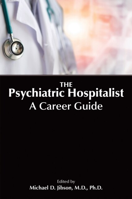 PSYCHIATRIC HOSPITALIST (Paperback)