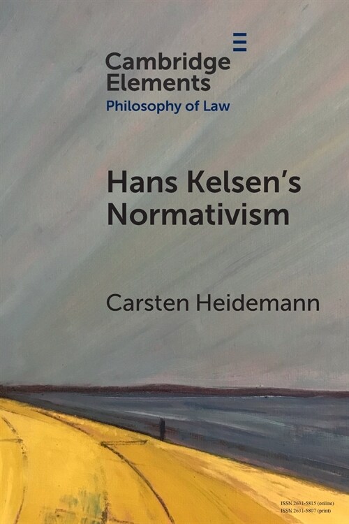 Hans Kelsens Normativism (Paperback)