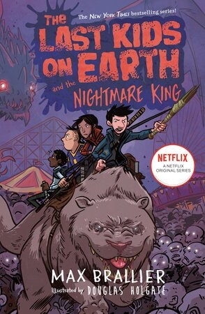 The Last Kids on Earth #3 : The Last Kids on Earth and the Nightmare King (Paperback)