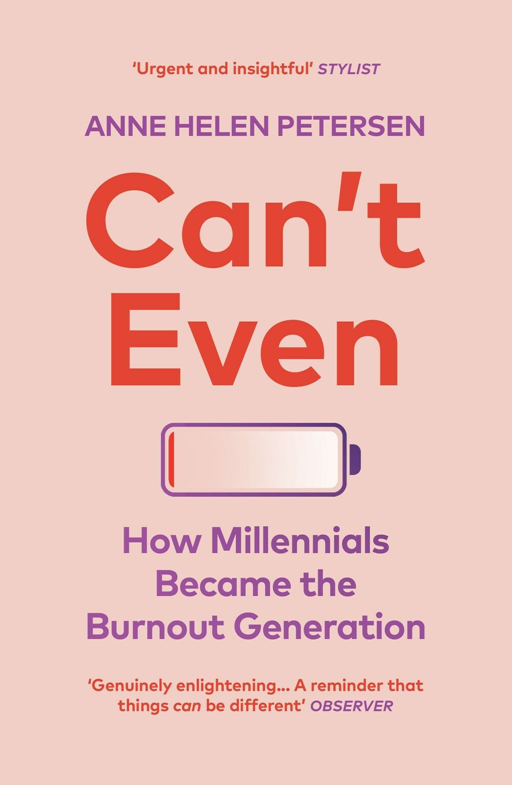 Cant Even : How Millennials Became the Burnout Generation (Paperback)
