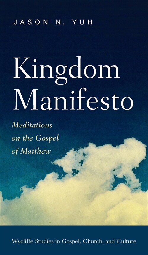 Kingdom Manifesto (Hardcover)