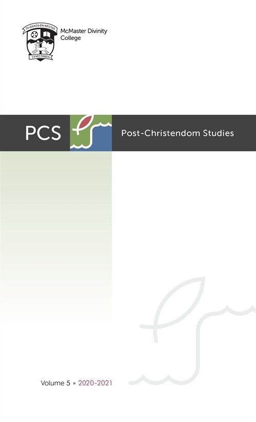 Post-Christendom Studies: Volume 5 (Hardcover)