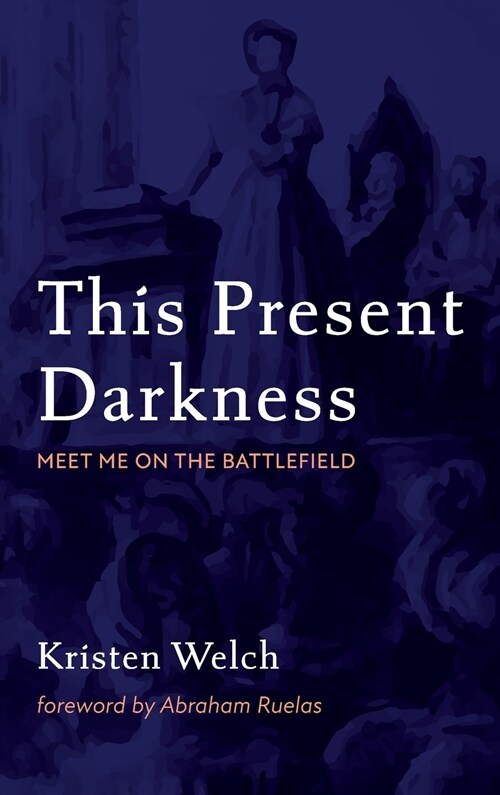 This Present Darkness (Hardcover)