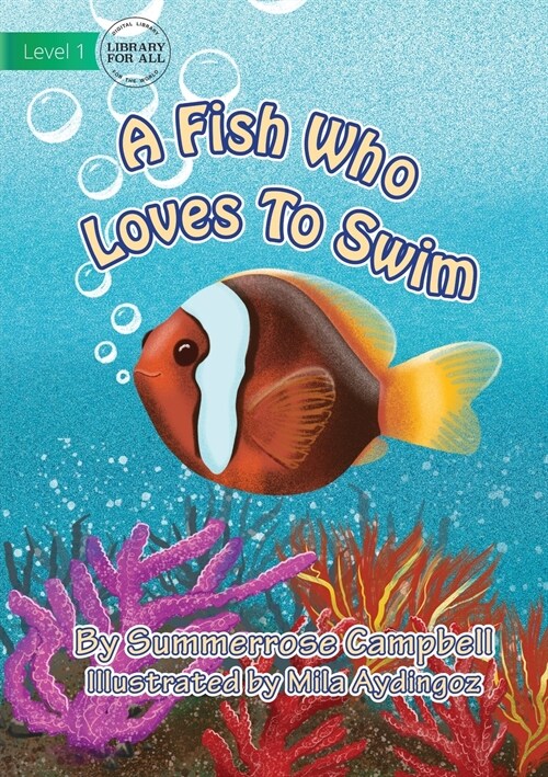 A Fish Who Loves To Swim (Paperback)