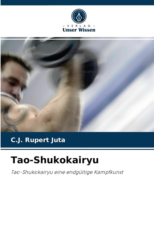 Tao-Shukokairyu (Paperback)