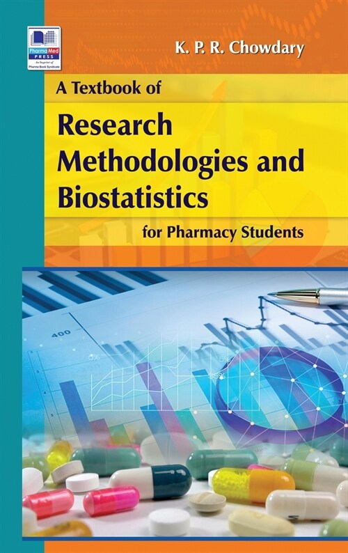 A Textbook of Research Methodology and Biostatistics for Pharmacy Students (Hardcover)