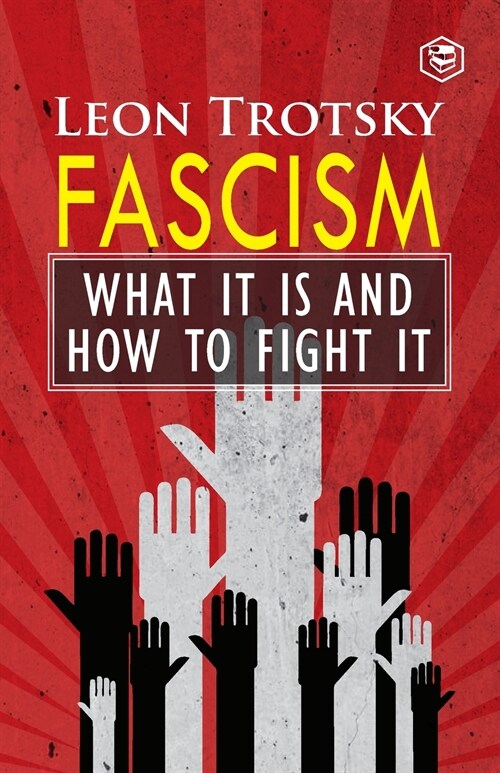 Fascism: What It Is and How to Fight It (Paperback)