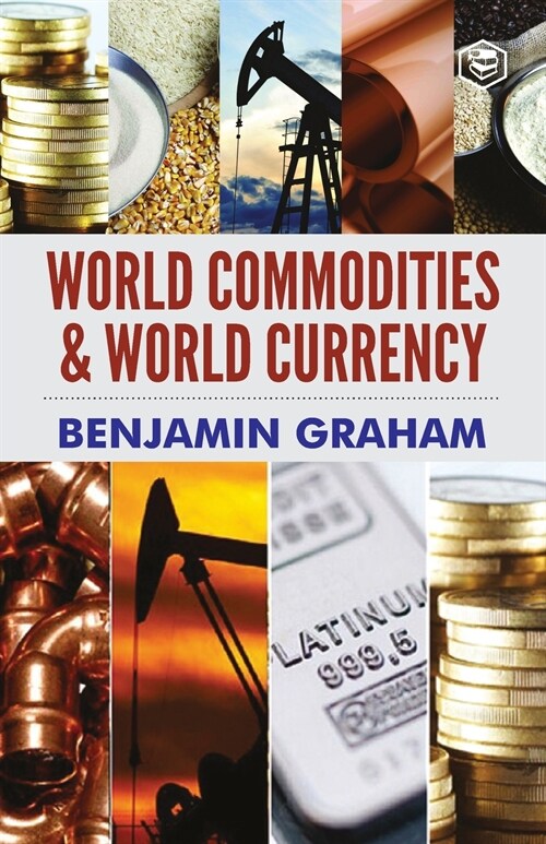 World Commodities & World Currency (Paperback)