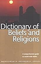 Dictionary of Beliefs and Religions (Wordsworth Collection)