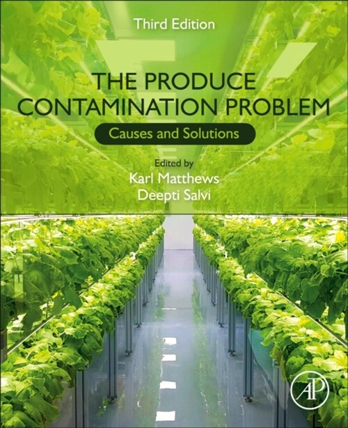 The Produce Contamination Problem: Causes and Solutions (Paperback, 3)