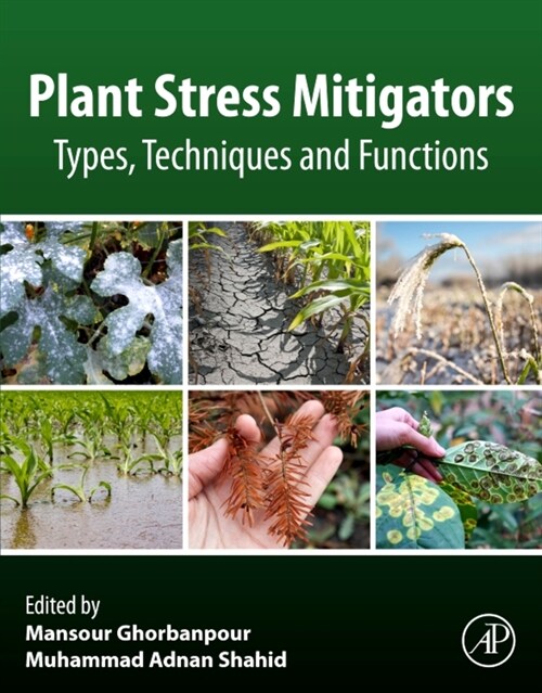 Plant Stress Mitigators : Types, Techniques and Functions (Paperback)