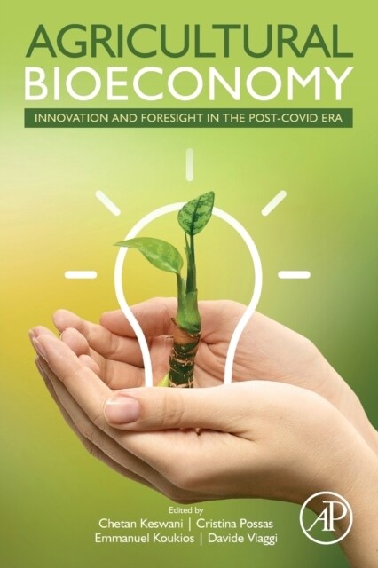 Agricultural Bioeconomy : Innovation and Foresight in the Post-COVID Era (Paperback)