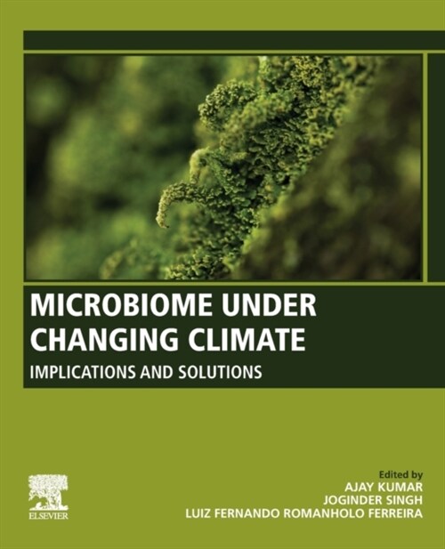 Microbiome Under Changing Climate: Implications and Solutions (Paperback)