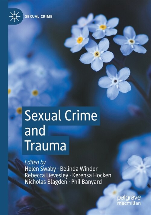 Sexual Crime and Trauma (Paperback)