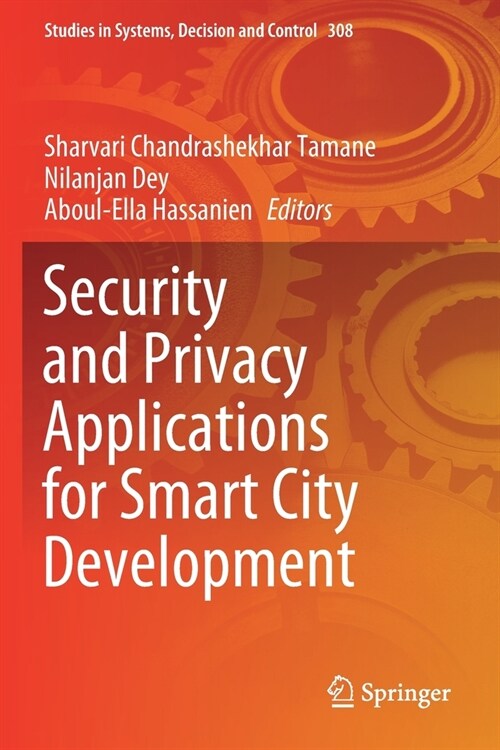 Security and Privacy Applications for Smart City Development (Paperback)