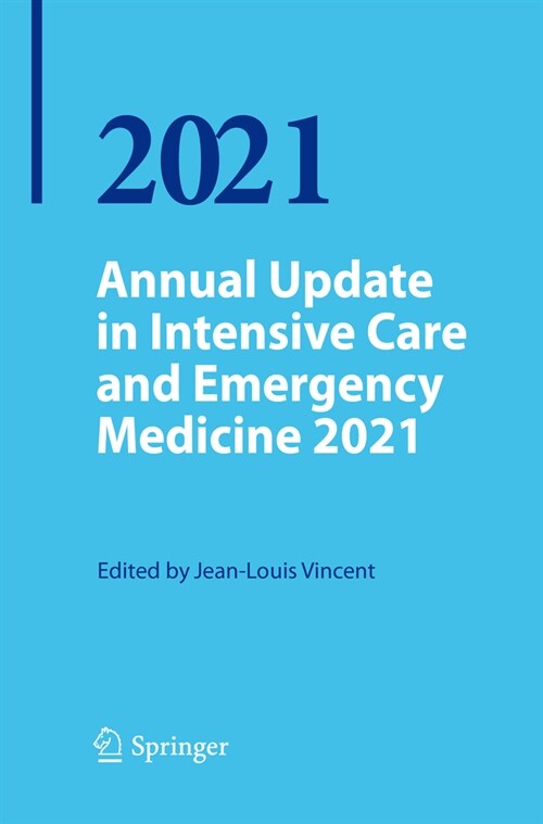 Annual Update in Intensive Care and Emergency Medicine 2021 (Paperback)