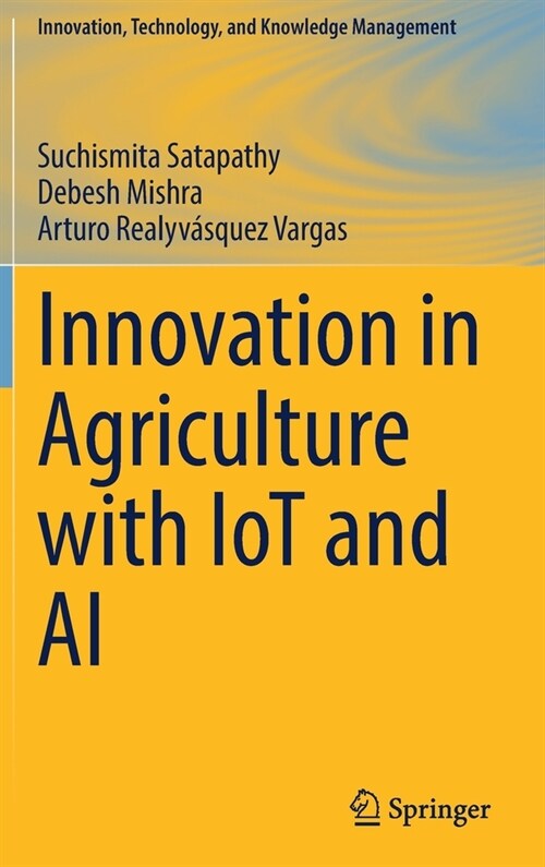 Innovation in Agriculture with IoT and AI (Hardcover)