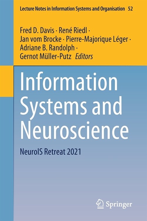 Information Systems and Neuroscience: NeuroIS Retreat 2021 (Paperback)