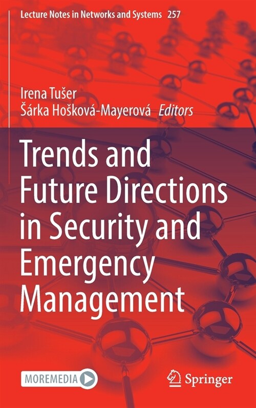 Trends and Future Directions in Security and Emergency Management (Hardcover)