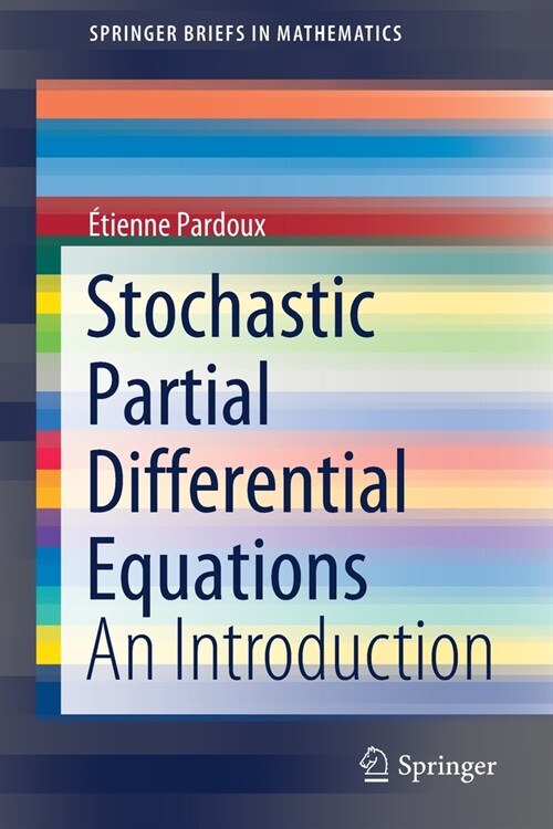 Stochastic Partial Differential Equations: An Introduction (Paperback)