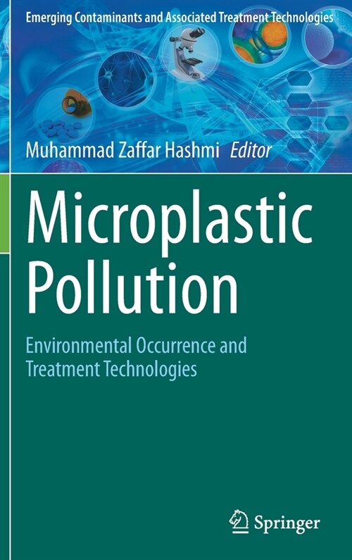 Microplastic Pollution: Environmental Occurrence and Treatment Technologies (Hardcover)