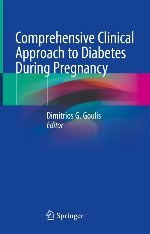 Comprehensive Clinical Approach to Diabetes During Pregnancy (Hardcover)