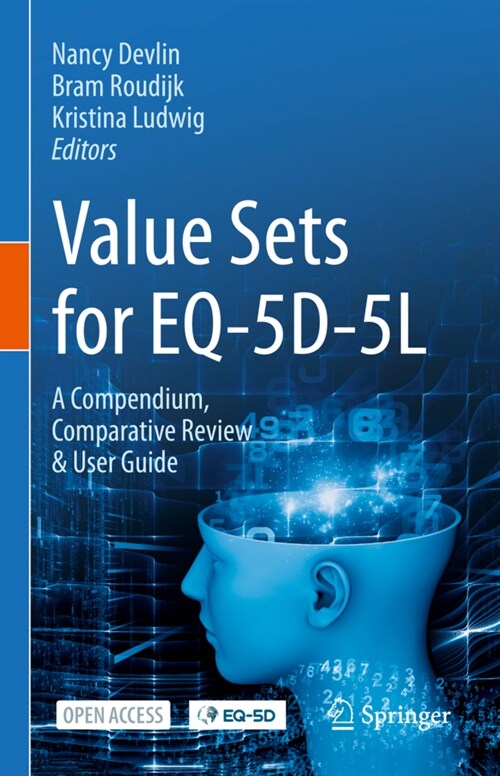 Value Sets for Eq-5d-5l: A Compendium, Comparative Review & User Guide (Hardcover, 2022)
