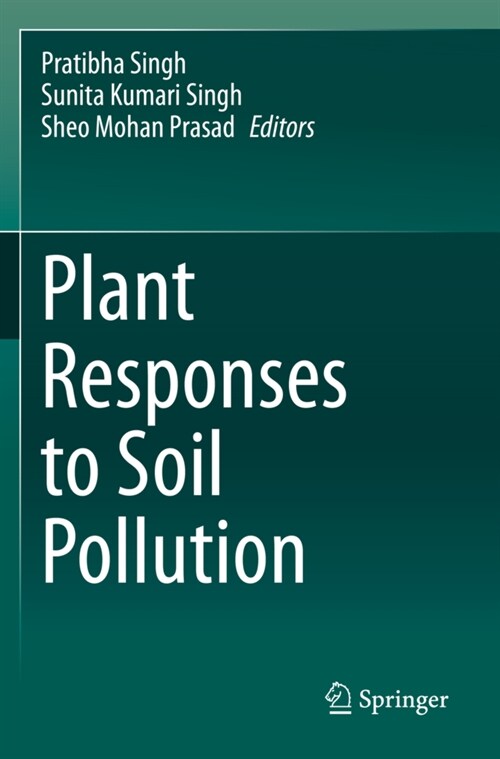 Plant Responses to Soil Pollution (Paperback)