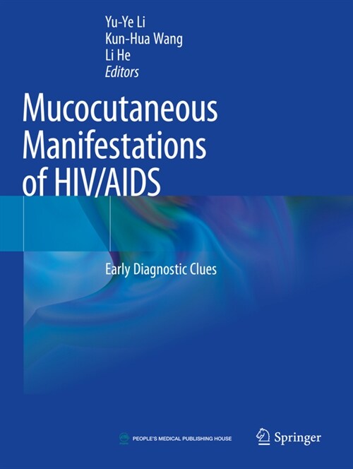 Mucocutaneous Manifestations of Hiv/AIDS: Early Diagnostic Clues (Paperback, 2020)