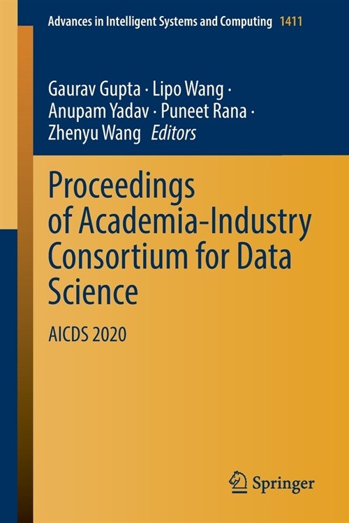 Proceedings of Academia-Industry Consortium for Data Science: Aicds 2020 (Paperback)