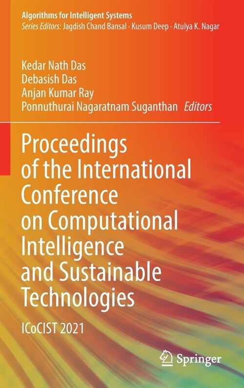Proceedings of the International Conference on Computational Intelligence and Sustainable Technologies: ICoCIST 2021 (Hardcover)