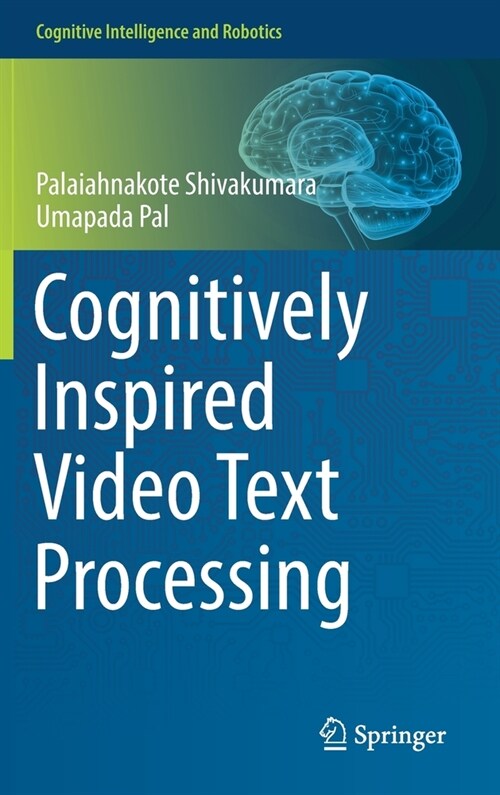 Cognitively Inspired Video Text Processing (Hardcover)